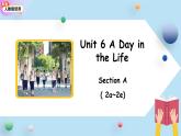 人教版英语（2024）七年级上册（2024）Unit 6 A Day in the Life Section A 第2课时 课件