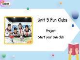 七年级上册（2024）英语人教版Unit 5 Fun Clubs Section B 第3课时 课件