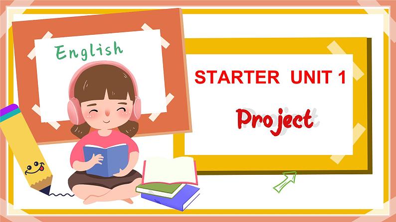 2024-2025学年人教版英语七年级上册 Starter Unit 1 Section B Project 课件第1页