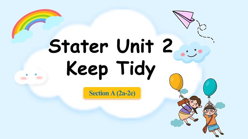 2024-2025学年人教版英语七年级上 Starter Unit 2 Section A (2a-2e).  pptx 课件第1页