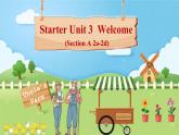 2024-2025学年人教版英语七年级上册 Starter Unit 3 Welcome! Section A (2a-2d) 课件
