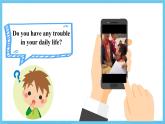 人教版英語八下 Unit 4 Why don’t you talk to your parents 第1課時 Section A 1a-2d 課件