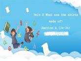 人教版英语九年级全册 Unit 5 What are the shirts made of？ Section A 3a-3c 阅读课课件+学案（内含知识点精讲+分层练习）