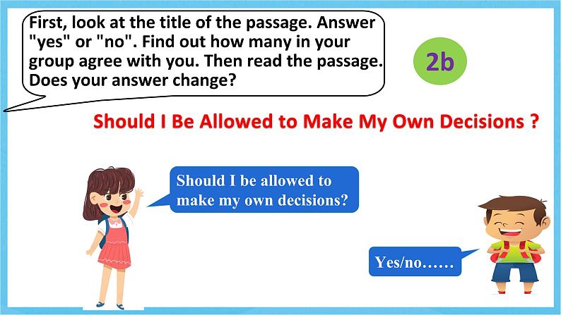 人教版英语九年级全册 Unit 7 Teenagers shoud be allowed to choose their own clothes. Section B 2a-2e 阅读课课件第7页