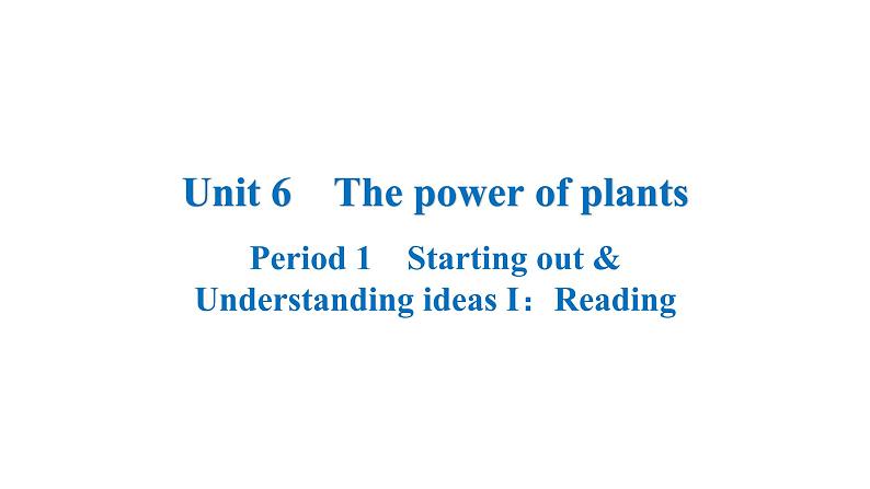 新外研版英语七上Unit6 Period1Starting outUnderstanding ideas1Reading课件第6页