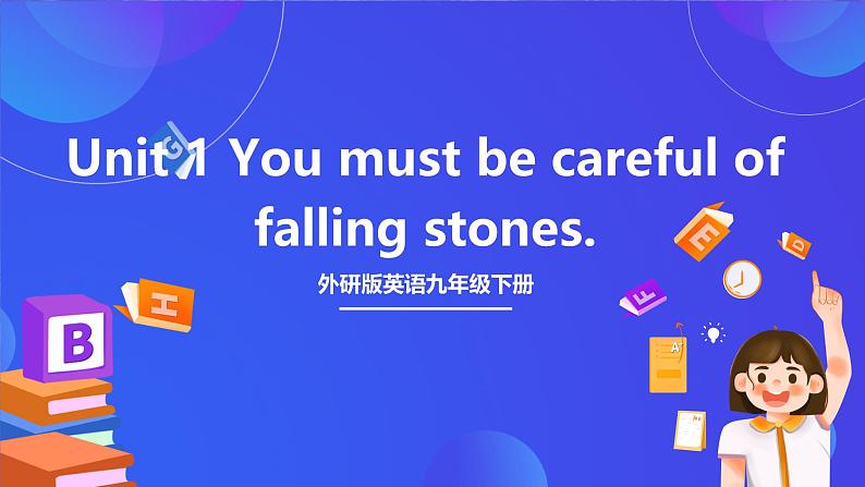 外研版英语九下 Module 4 Unit 1《You must be careful of falling stones》课件第2页