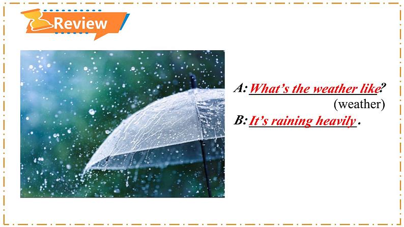 Unit 6 Rain or Shine 第3课时 Section A（Grammar Focus）第5页