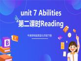 牛津譯林版英語七下unit7 Abilities 第二課時Reading 課件+教案+練習(xí)+素材