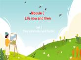 Module 3 Life now and then Unit 1 They sometimes work harder.（課件）外研版英語(yǔ)九年級(jí)下冊(cè)