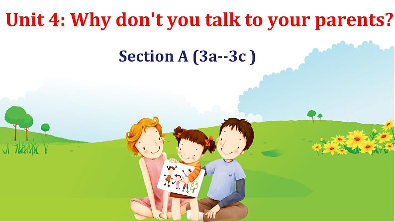 人教版（2024）八下英语Unit 4 Why don’t you talk to your parents_ Unit 4 Section A课件第1页