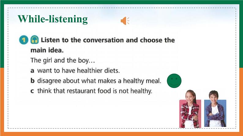 【公开课听说课件】Unit 3 Food matters Developing ideas Listening&speaking 新教材2025外研版七下英语第7页