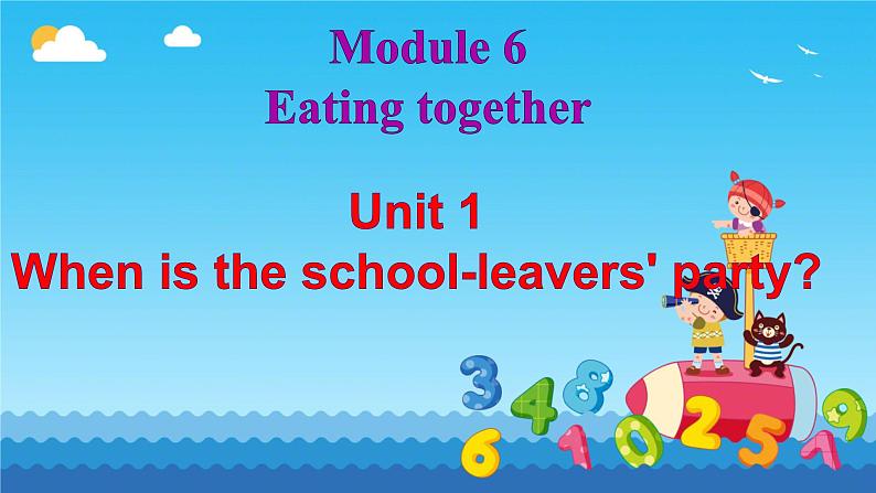 Module 6 Unit 1 When is the school-leavers' party （课件）外研版英语九年级下册第1页