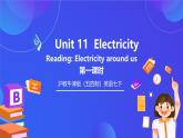 沪教牛津版（五四制）英语七下 Unit 11《Electricity Stage 1》课件