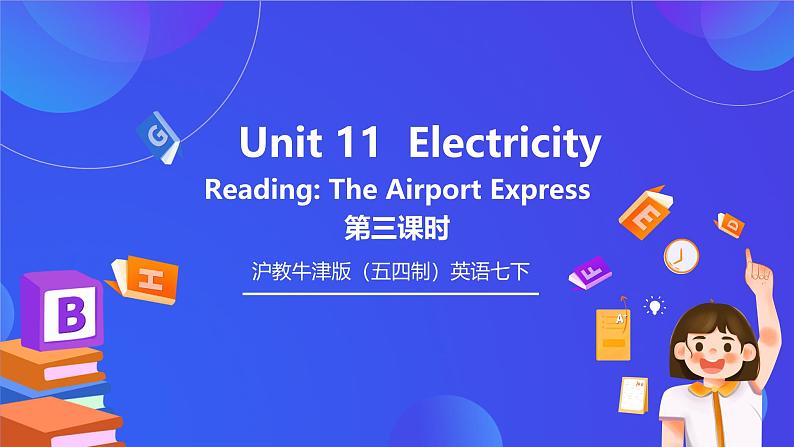 沪教牛津版（五四制）英语七下 Unit 11《Electricity Stage 3》课件第1页