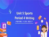 沪教牛津版（六三制）英语九下 Unit 5 《Sports 》第4课时Writing 课件+教案