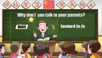 英语八年级下册Unit 4 Why don’t you talk to your parents? Section B完美版ppt课件