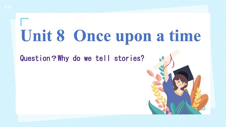 Unit 8 Once upon a Time Section A What are your 课件第1页