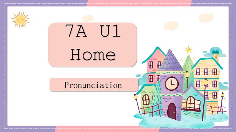 新译林版初中英语7年级下册 Unit1 Home Pronunciation 课件第1页