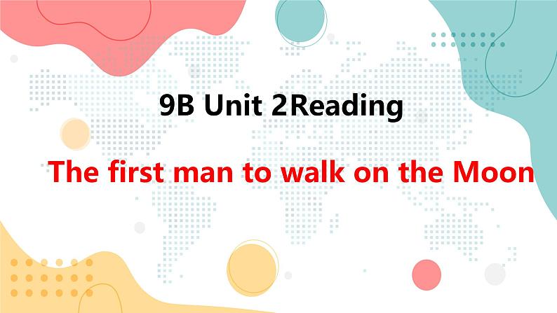 牛津译林版初中英语 9B U2  Reading 1 课件第1页