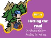 外研版（2024）七下英語(yǔ)課件 Unit6 Developing ideas—Reading for writing