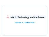 02-Lesson 2  Online Life課件- 2024-2025學(xué)年八年級英語下冊（北師大版）