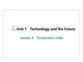 03-Lesson 3  Tomorrow's Jobs課件- 2024-2025學(xué)年八年級(jí)英語(yǔ)下冊(cè)（北師大版）