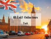 牛津譯林版初中英語八年級(jí)下冊(cè) U3  online tours task 課件