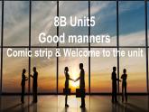 牛津譯林版初中英語八年級(jí)下冊(cè) U5  good manners Welcome 課件