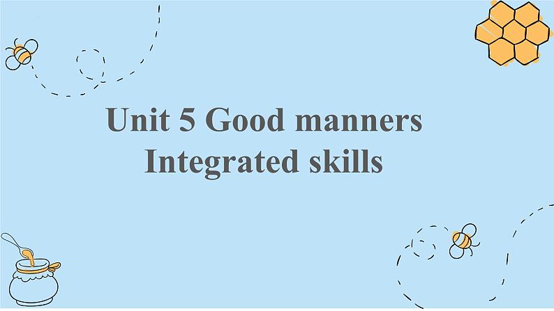 牛津译林版初中英语八年级下册 U5  Good manners Integrated skills 课件第2页