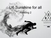 牛津譯林版初中英語(yǔ)八年級(jí)下冊(cè) U6  Sunshine for all Reading 2 課件