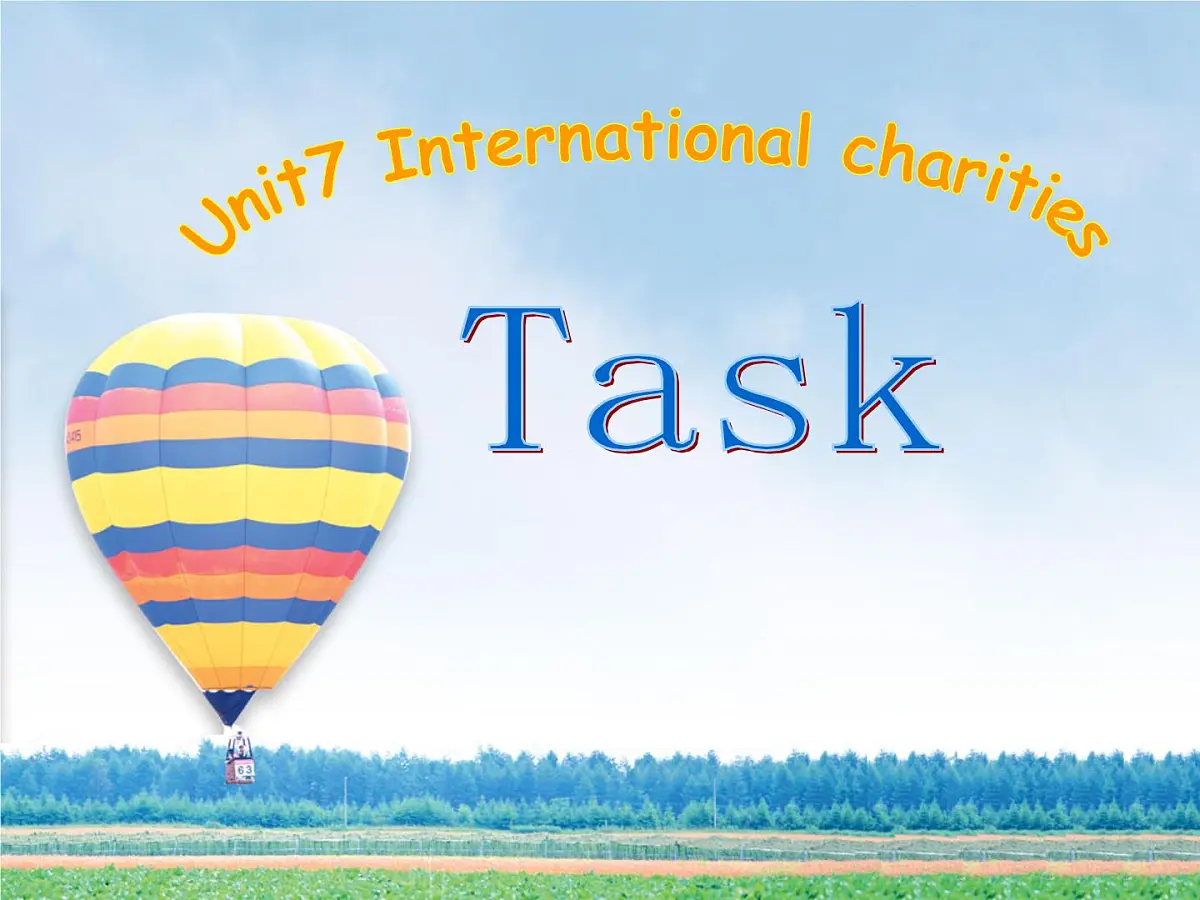 牛津译林版初中英语八年级下册 U7 international charities task 课件第1页