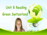 牛津譯林版初中英語(yǔ)八年級(jí)下冊(cè) U8  a green world Reading 1課件