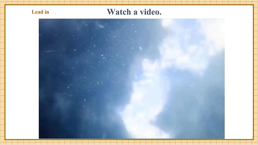 Unit8 Our Blue Planet（第6课时）Oral communication.教学课件 第3页