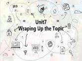 七下仁愛新版Unit7wrapping up the topicPPT課件含音頻