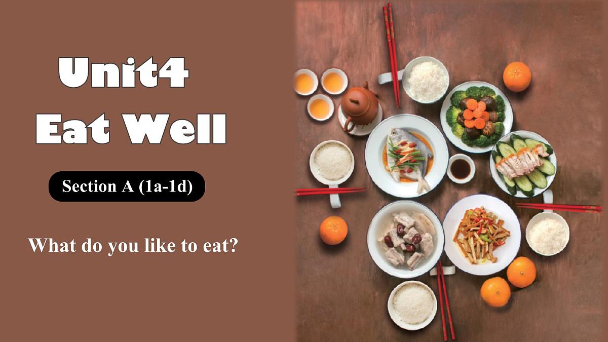 Unit 4 Eat Well Section A(1a-1d)课件2025学年人教版（2024）英语七年级下册第1页