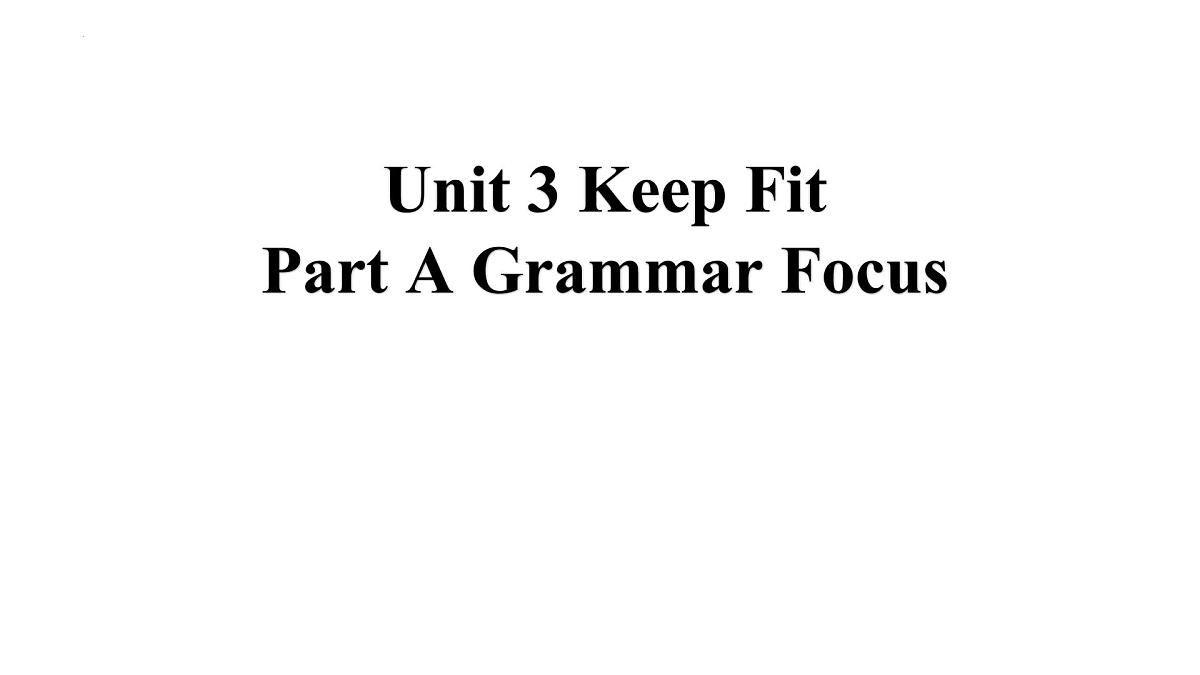 Unit 3 Section A Grammar Focus课件- 2024-2025学年人教版英语七年级下册第1页