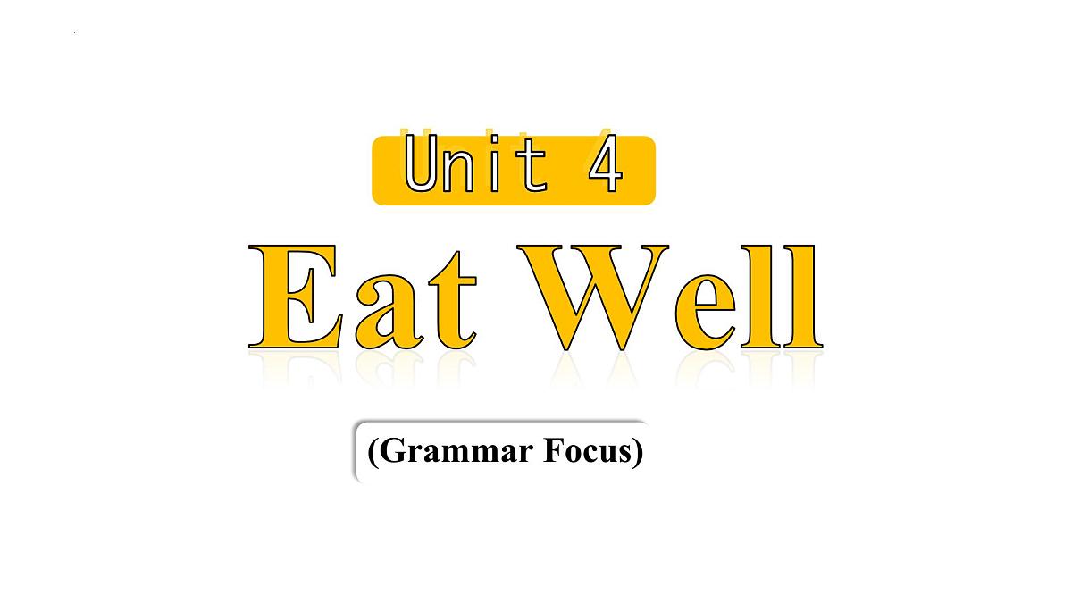初中 英语 人教版（2024） 七年级下册Unit 4 Eat Well Section A课件第1页