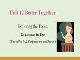 仁愛科普版（2024）七年級英語下冊課件  Unit 12 Grammar in Use