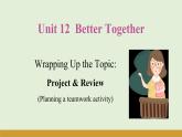 仁愛科普版（2024）七年級英語下冊課件  Unit 12 Project & Review