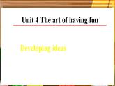 Unit4 Developing ideas 課件 新外研版英語七年級下冊