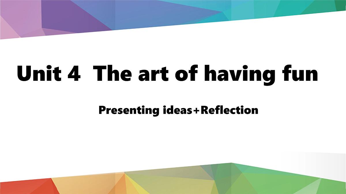 Unit4 Lesson 5 Presenting ideas-Reflection课件新外研版英语七下第1页