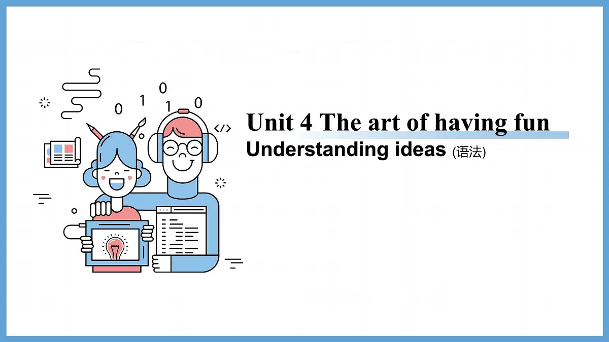Unit4 Understanding ideas 课件外研版（2024）英语七下第1页
