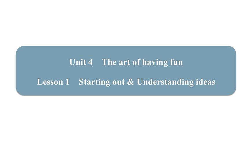 新外研版英语七下Unit4Lesson1Starting outUnderstanding ideas课件第1页