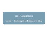 新外研版英語七下Unit5 Lesson4 Developing ideas (Reading for writing) 課件