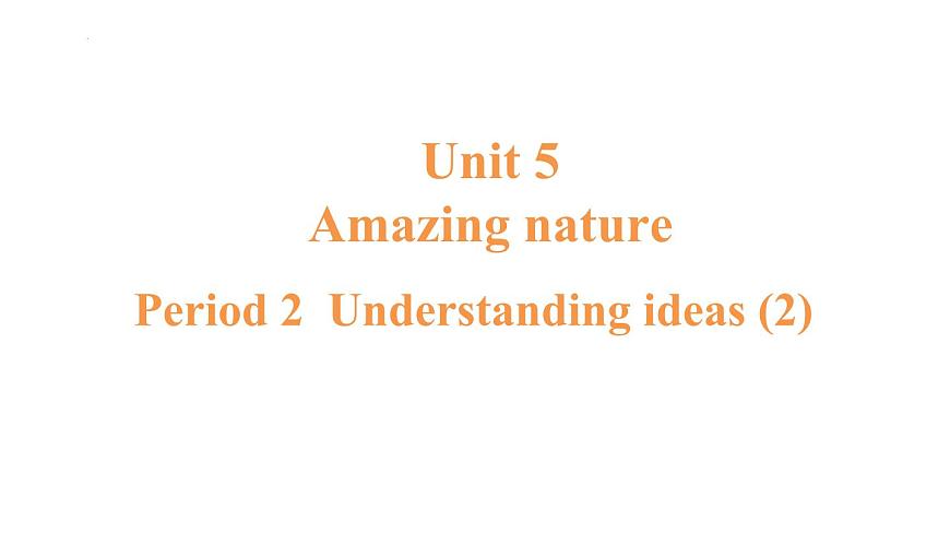 新外研版英语七下Unit5 Period 2 Understanding ideas（2）课件第1页