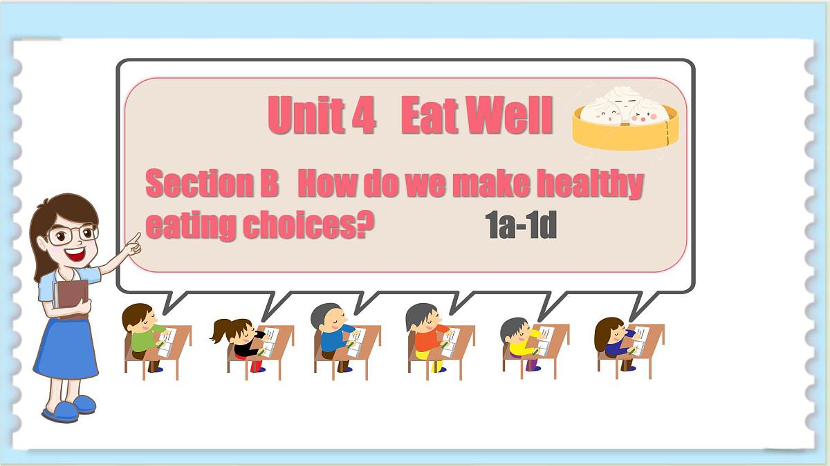 初中英语人教版（2024）七年级下册Unit 4 Eat Well Section B 课件第1页