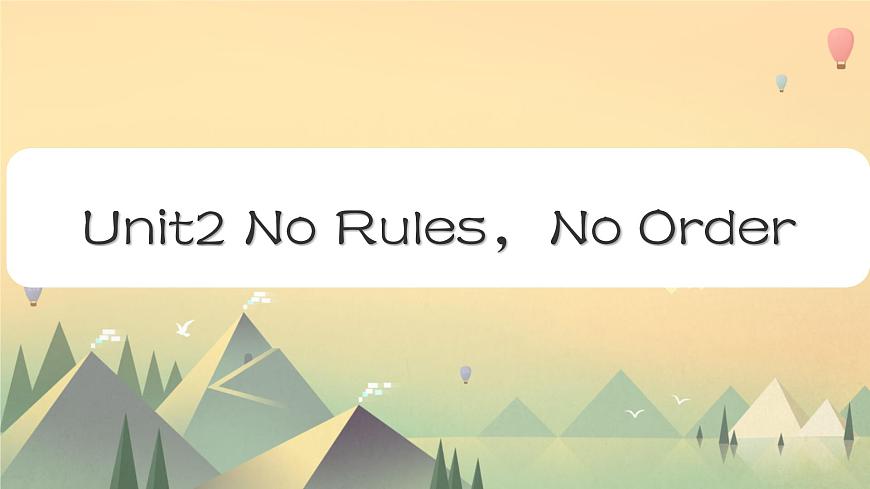 初中英语人教版（2024）七年级下册Unit 2   No Rules，No Order Section A 课件第1页