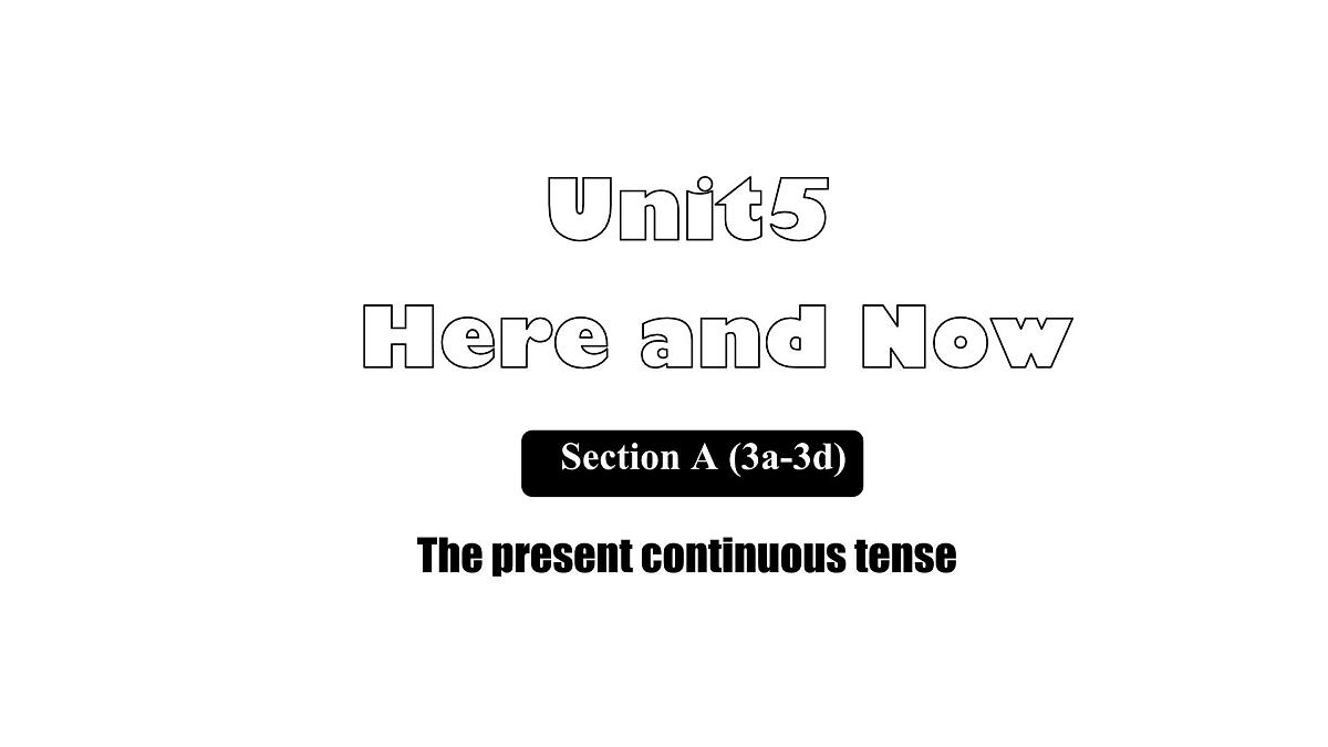 初中英语人教版（2024）七年级下册Unit 5 Here and now Section A 课件第1页