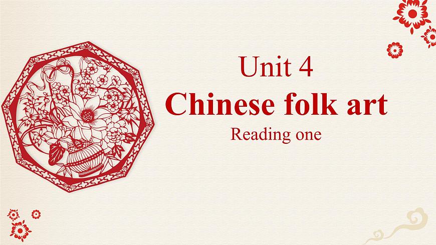 Unit4 Chinese folk art Reading 课件 2024-2025学年译林版七年级英语下册第1页