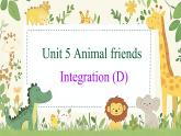 Unit 5 Animal friends Integration(D)  課件 2024-2025學(xué)年譯林版（2024）七年級英語下冊